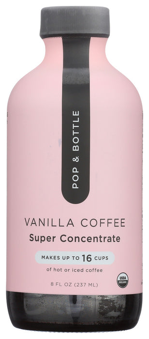POP AND BOTTLE: Vanilla Coffee Super Concentrate, 8 fo