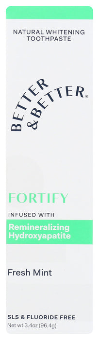 BETTER AND BETTER: Toothpaste Fortify Sngle, 3.4 oz