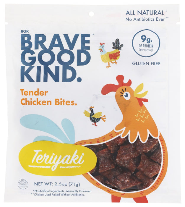 BRAVE GOOD KIND: Tender Chicken Bites Teriyaki, 2.5 oz